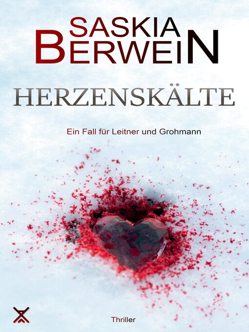 Title details for Herzenskälte by Saskia Berwein - Available